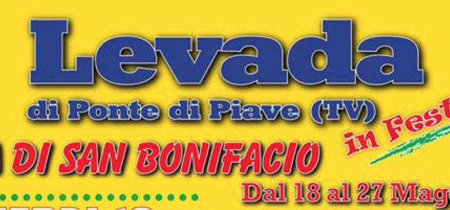 FESTEGGIAMENTI SAN BONIFACIO – LEVADA
