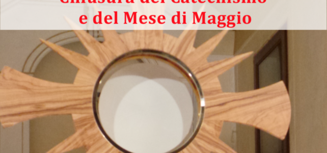 Festa del Corpus Domini, chiusura del catechismo e del mese di maggio